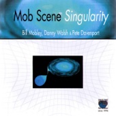 Mob Scene Singularity artwork