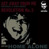 Get Away From Me / Revolution No. 3