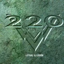 Lethal Illusion - 220 Volt