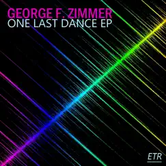 One Last Dance - EP by George F. Zimmer album reviews, ratings, credits