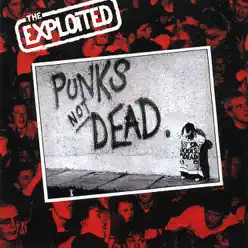 Punk's Not Dead - The Exploited