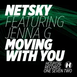 Moving With You (feat. Jenna G) - EP - Netsky Moving With You (feat. Jenna G) - EP - Netsky