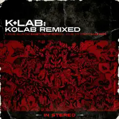 Kolab Remixed - Single by K+Lab album reviews, ratings, credits