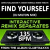DJ Milton - Find Yourself (135 BPM DJ Milton Mix)