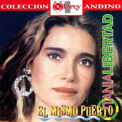 El Mismo Puerto - Tania Libertad El Mismo Puerto - Tania Libertad