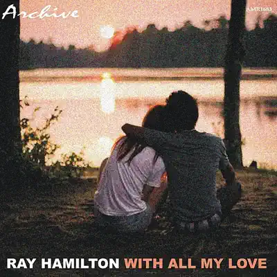 With All My Love - Roy Hamilton