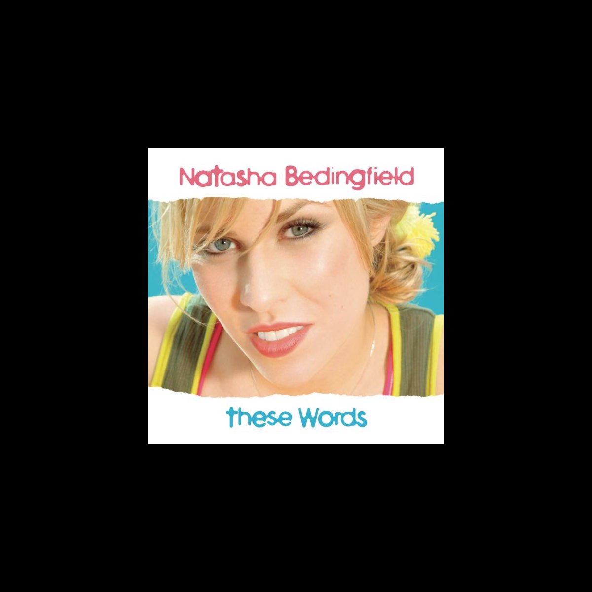 ‎These Words - Single By Natasha Bedingfield On Apple Music