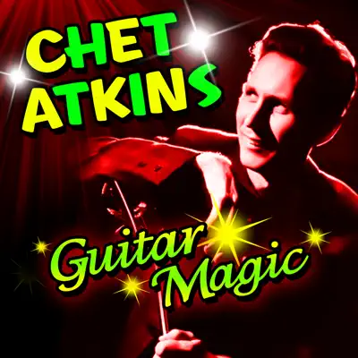Guitar Magic - Chet Atkins