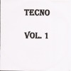 Tecno, Vol. 1