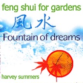 Feng Shui for Gardens - Fountain of Dreams artwork