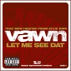 Let Me See Dat - Single