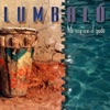 Lumbalú - Te Van a Matar