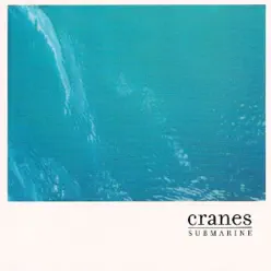 Submarine EP - Cranes