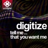 Tell Me That You Want Me - Single