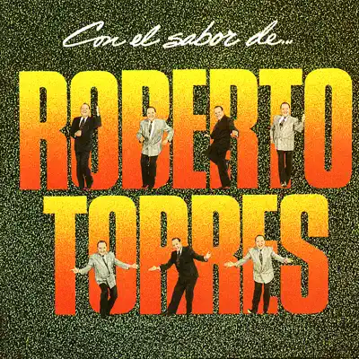 Con el Sabor De... - Roberto Torres Con el Sabor De... - Roberto Torres