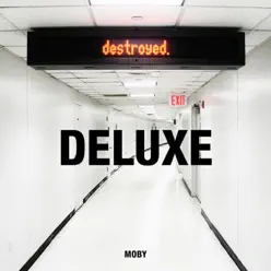 Destroyed - Deluxe Version - Moby