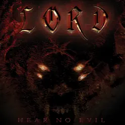 Hear No Evil - Lord