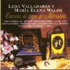 Canciones del Tiempo de Maricastaña - Leda Valladares Y María Elena Walsh