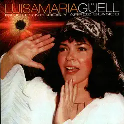 Frijoles Negros y Arroz Blanco - Luisa María Güell Frijoles Negros y Arroz Blanco - Luisa María Güell