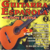 Guitarra Española - Pasion Latina Vol.2 (Spanish Guitar - Latin Passion) - Varios Artistas
