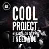 Never Back Down-I Need You - Single