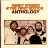 Kenny Rogers & The First Edition - Anthology  artwork