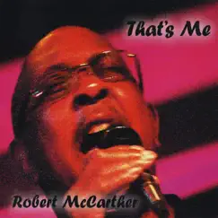 That's Me by Robert McCarther album reviews, ratings, credits