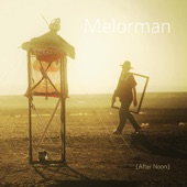 Melorman - Inside Your Dream