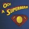 A Superman - EP album lyrics, reviews, download