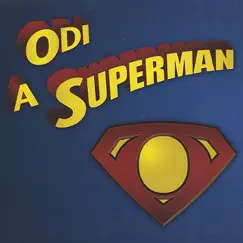A Superman - EP by ODi album reviews, ratings, credits