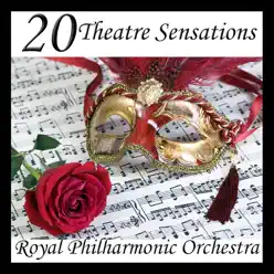 20 Theatre Sensations - Royal Philharmonic Orchestra