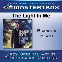 The Light In Me (Performance Tracks) - EP - Brandon Heath