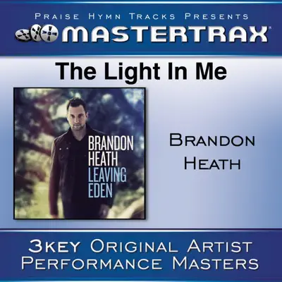 The Light In Me (Performance Tracks) - EP - Brandon Heath