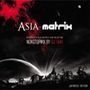 Asia Matrix - Non Stop Mix by DJ Taiki, 2010