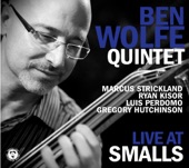 Ben Wolfe Quintet - Live at Smalls