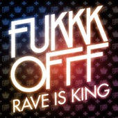 Rave Is King artwork