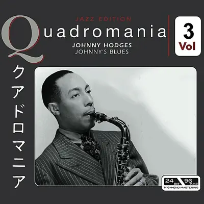 Johnny's Blues Vol.3 - Johnny Hodges Johnny's Blues Vol.3 - Johnny Hodges