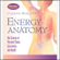 Caroline Myss - Energy Anatomy