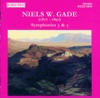 Gade, N.: Symphonies Nos. 3 and 5