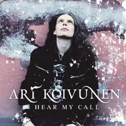 Hear My Call - Single - Ari Koivunen Hear My Call - Single - Ari Koivunen