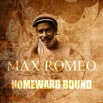 Homeward Bound - Single - Max Romeo