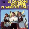 Saretto Calì - I fimmini di ieri e di oggi