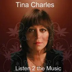 Listen 2 the Music by Tina Charles album reviews, ratings, credits