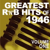 Greatest R&B Hits of 1946, Vol. 1