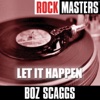 Boz Scaggs - Just Don't Want to Be Lonely