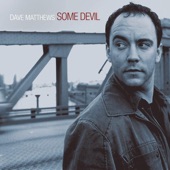 Dave Matthews - Grey Blue Eyes