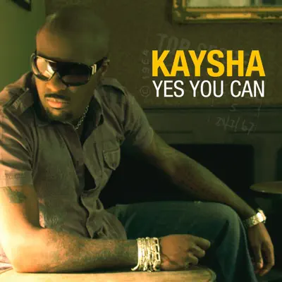 Yes You Can (Remixes) - EP - Kaysha