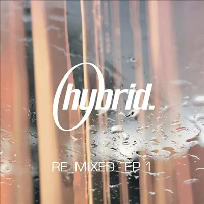 Re_Mixed - EP - Hybrid
