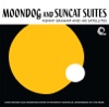 Moondog and Suncat Suites (Remastered)