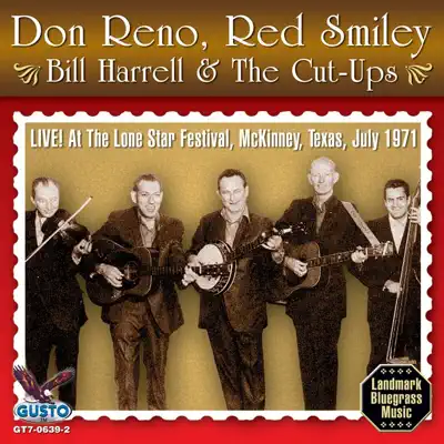 Live At the Lone Star Festival At McKinney, Texas, July, 1971 - Reno & Smiley Live At the Lone Star Festival At McKinney, Texas, July, 1971 - Reno & Smiley